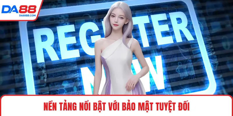 Đăng Ký DA88 - Thao Tác Chuẩn Dành Cho Người Chơi Mới - Mavon