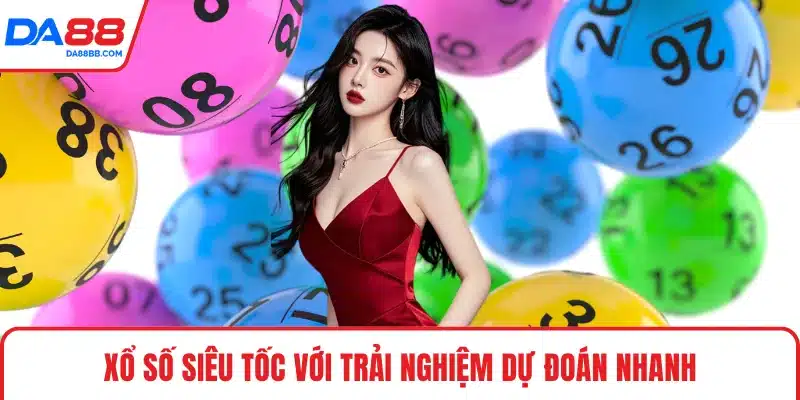 Xổ Số DA88 - Khám Phá Sảnh Chơi, Nhận Ưu Đãi Đặc Biệt - Mavon