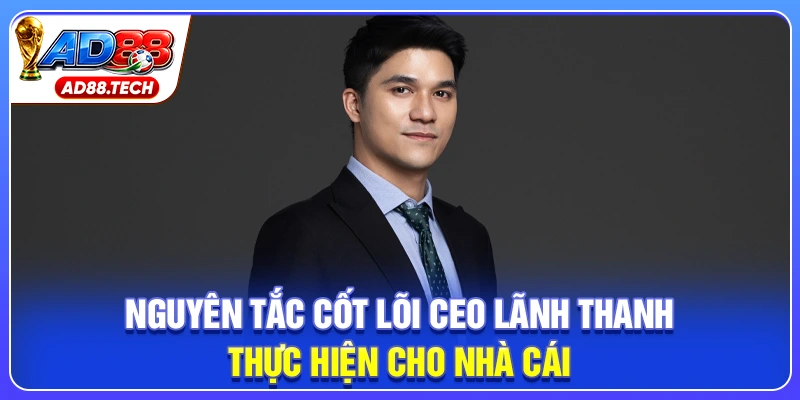 CEO Lãnh Thanh: Chiến Lược Đưa AD88 Lên Đỉnh Cao - Mavon