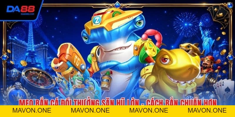 Game Săn Thưởng - Khám Phá Xu Hướng Giải Trí Nổi Bật - Mavon